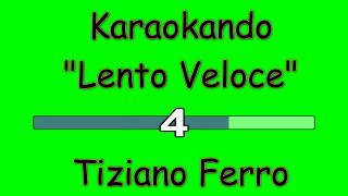 Karaoke Italiano - Lento Veloce - Tiziano Ferro ( Testo )