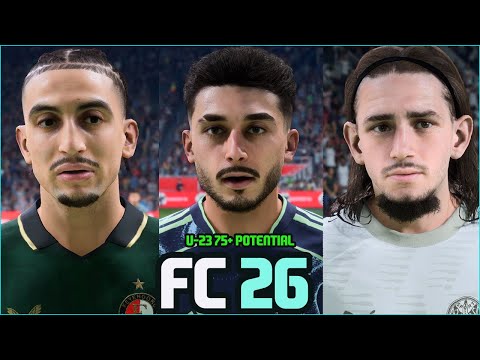FC 26 | All Eredivisie U-23 Players 75+ Potential with Real Faces