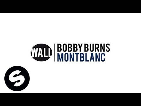 Bobby Burns - MontBlanc (OUT NOW)