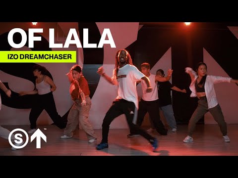 "Of Lala" - Rahman Jago, Jamo Pyper, Zlatan | Izo Dreamchaser Choreography