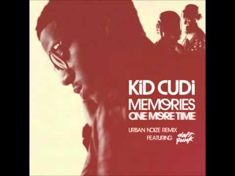 KiD CuDi  Daft Punk - Memories (One More Time) [Urban Noize Remix] + DOWNLOAD LINK