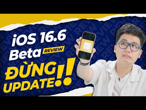 iOS 16.6 Beta: hao pin, nhiều lỗi vặt, KHOAN cập nhật!!! | Thế Giới Di Động