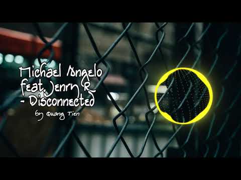 Michael Angelo feat  Jenry R - Disconnected - (Cut)