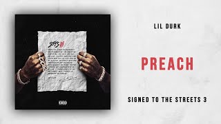 Lil Durk - Preach (Signed to the Streets 3)