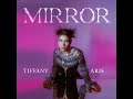 Tiffany Aris - Mirror (Official)