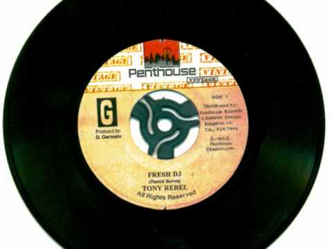 Tony Rebel - Fresh D.J.