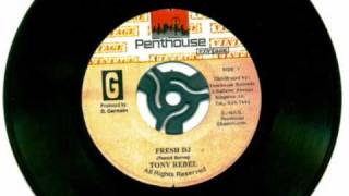 TONY REBEL -FRESH DJ- PENTHOUSE