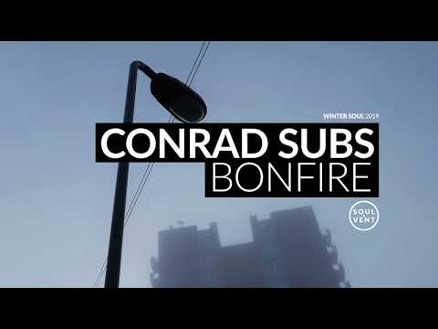 Conrad Subs - Bonfire