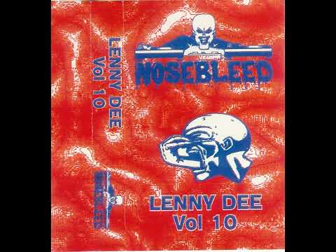 Nosebleed Mixtapes - Lenny Dee - Vol 10 ( Hardcore Gabber Gabba )