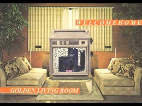 Golden Living Room - Welcome Home [FULL EP]