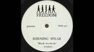 Burning Spear - Black Wa-Da-Da (Invasion).