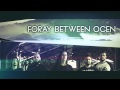 FORAY BETWEEN OCEAN - TEASER TRAILER ...