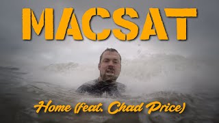 MACSAT - Home (feat. Chad Price)