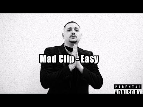 Mad Clip - Easy [MixTape]