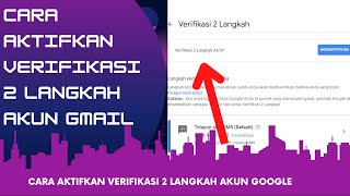 Download lagu 🔴 CARA AKTIFKAN VERIFIKASI 2 LANGKAH AKUN GMAIL / GOOGLE mp3