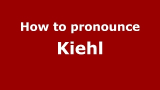How to pronounce Kiehl