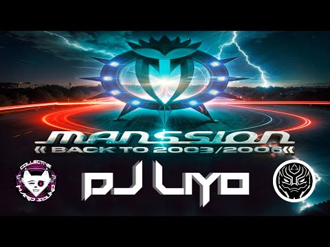 Dj LiYo - Especial Sonido Manssion (1º Parte) (2003 -2004)