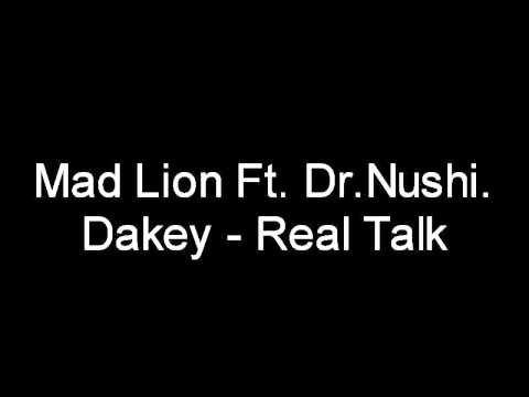 Mad Lion Ft. Dr.Nushi & Dakey  - Real Talk