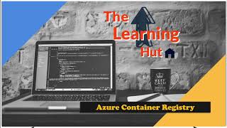 06  - Azure Container Registry