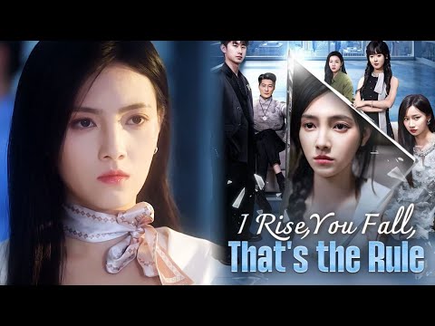 I Rise, You Fall, That's the Rule (DUBBED) #dramabox