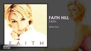 Faith Hill - Better Days