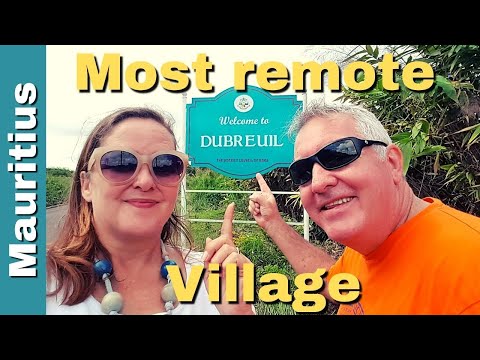 Dubreuil in the middle of Mauritius, the furtherest from everything.