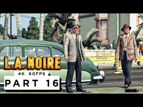L.A NOIRE - THE GAS MAN - Walkthrough Gameplay Part 16 - (4K 60FPS) - No Commentary