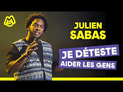 Julien Sabas - Je déteste aider les gens