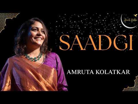 Saadgi | The Amruta Kolatkar Studio -  Season 1