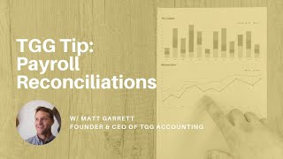TGG Tip: Payroll Reconciliations