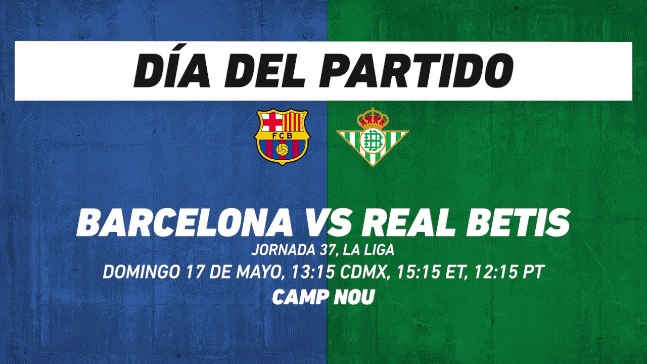 Barcelona vs Real Betis, frente a frente: LaLiga
