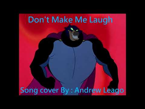 Don't Make Me Laugh Song Cover