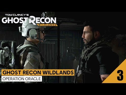 Operation Oracle: Part 3 - Rescue Karen Bowman. - Ghost Recon: Wildlands.