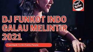 Download lagu DJ FUNKOT INDO GALAU MELINTIR 2021 VOL 3 || DJ INDO FUNKY HOUSE MUSIC mp3 Download lagu DJ FUNKOT INDO GALAU MELINTIR 2021 VOL 3 || DJ INDO FUNKY HOUSE MUSIC mp3