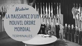 TERMINALE - TH1 - #4 : Vers un nouvel ordre mondial de paix ? - Bilan de la guerre