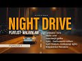 Night Drive Sleep Time Music Playlist Malayalam Part 1