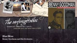 Benny Goodman and His Orchestra - Blue Skies