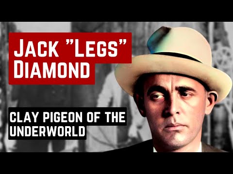 JACK LEGS DIAMOND THE CLAY PIGEON OF THE UNDERWORLD