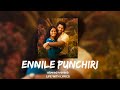 Ennile Punchiri 𝗦𝗹𝗼𝘄𝗲𝗱 𝗿𝗲𝘃𝗲𝗿𝗯