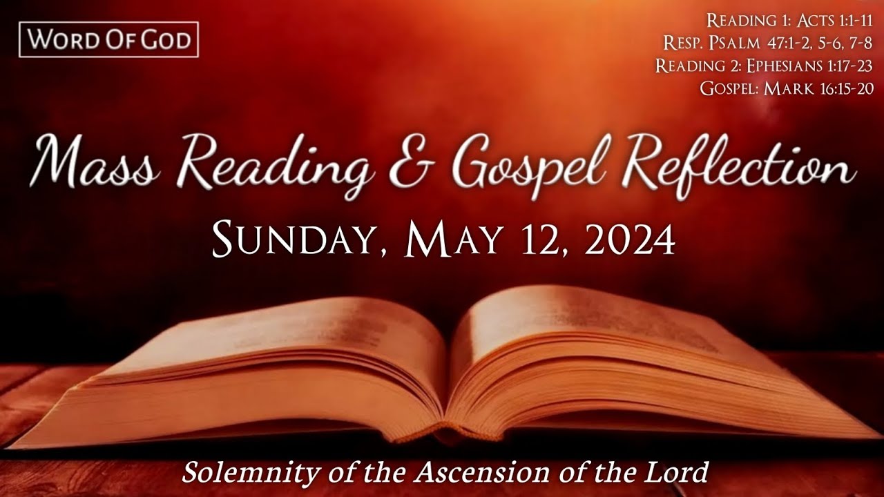 Today's Catholic Mass Readings and Gospel Reflection - Sunday, May 12, 2024