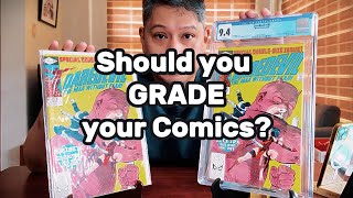 Is CGC Grading a MUST For Your Comics