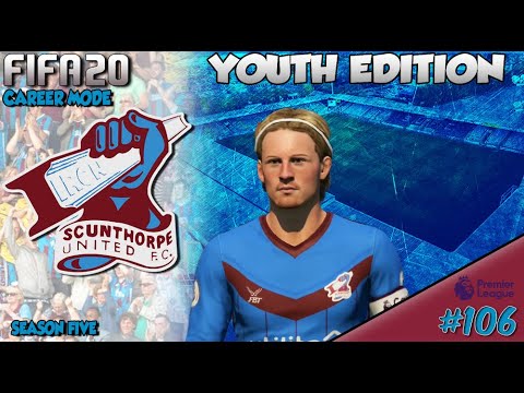 FIFA 20 Career Mode - Youth Edition - Scunthorpe United - Episode 106