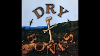 Download lagu Dry Bones - 'Dry Bones' [FULL ALBUM, 1995, Relaxing Christian Rock] mp3