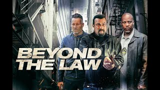 Beyond the Law (2019) Video