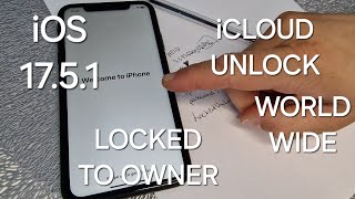 iOS 17.5.1 iCloud Unlock iPhone Locked to Owner Remove Success World Wide✔️
