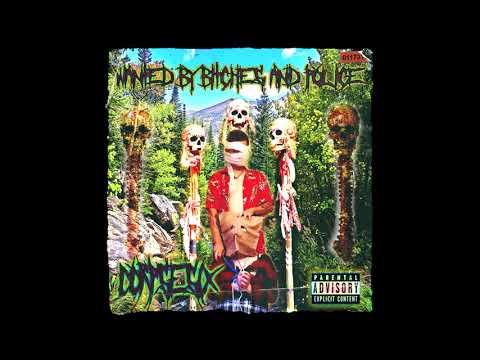 CORPSE6 - WANTED BY BITCHES AND POLICE (PROD. DJ DEATHWISH)