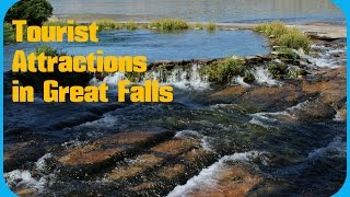 Top 12. Best Tourist Attractions in Great Falls - Montana