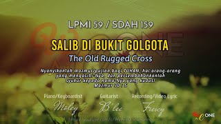Download lagu LPMI 59 | SALIB DI BUKIT GOLGOTA | The Old Rugged Cross | Lirik LPMI & SDA Hymnal 159 mp3 Download lagu LPMI 59 | SALIB DI BUKIT GOLGOTA | The Old Rugged Cross | Lirik LPMI & SDA Hymnal 159 mp3
