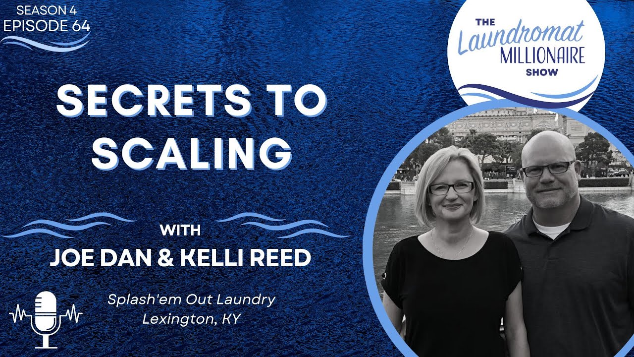Secrets to Scaling wit Joe Dan & Kelli Reed