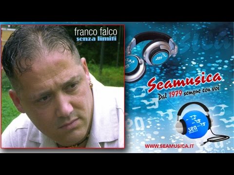 Franco Falco - Senza limiti - Official Seamusica